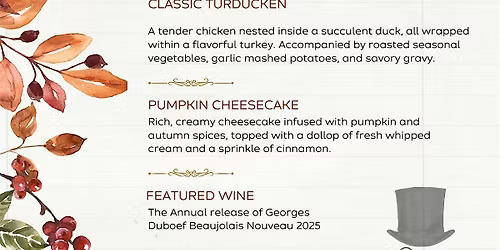 Turducken & Beaujolais Nouveau Wine Dinner