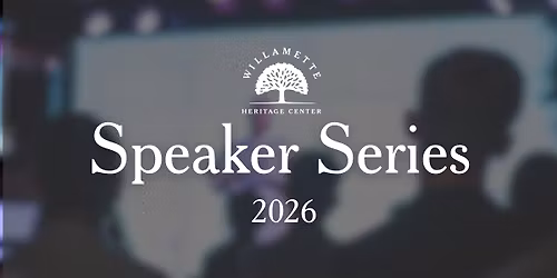 Speaker Series: Historical Preservation