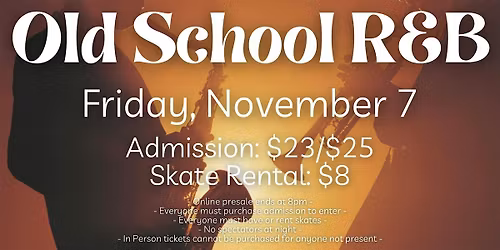 Old School R&B ALL AGES 8pm - 11pm Admission only