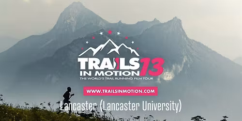 Trails In Motion 13 Film Tour - Lancaster