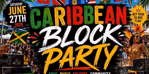 \ud83c\udf89 CARIBBEAN BLOCK PARTY \ud83c\udf89
