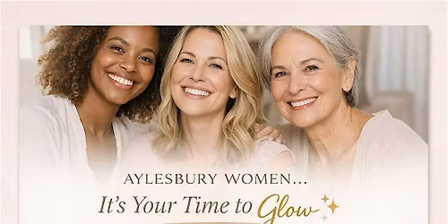 Aylesbury Glow Circle: Skincare, Confidence & Community