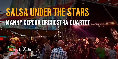 Salsa Under the Stars w\/ Manny Cepeda
