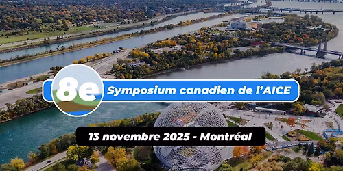 8e Symposium canadien de l\u2019AICE Canada