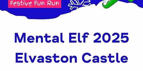 MENTAL ELF 2025 Family Fun Run and Race Event