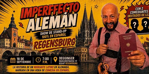 IMPERFECTO ALEM\u00c1N: Show de comedia 100% en espa\u00f1ol en Regensburg