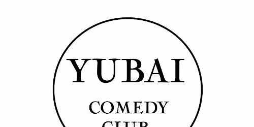 YUBAI COMEDIE CLUB