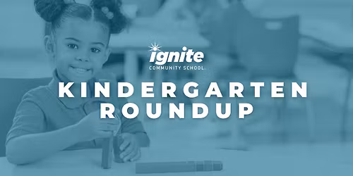 Ignite Community School - Fallbrook Kindergarten Roundup