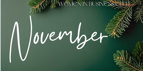 Women in Business Club November Workshop
