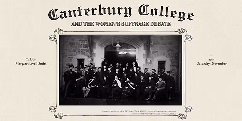 Canterbury College & the Women's Suffrage Debate