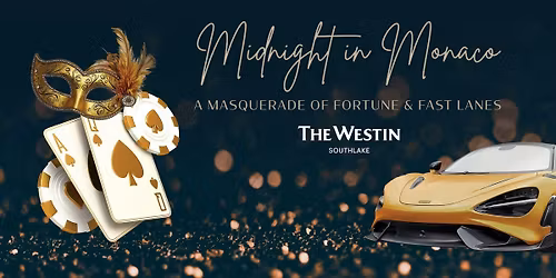 MIDNIGHT IN MONACO - A MASQUERADE OF FORTUNE & FAST LANE