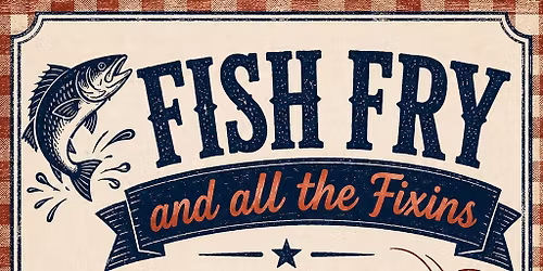 Fish Fry & Crawfish Boil Fellowship