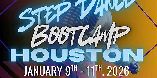 DanceCon presents StompUSA Step Dance BootCamp (Houston)