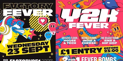 FACTORY FEVER - Y2K FEVER \ud83d\ude0e