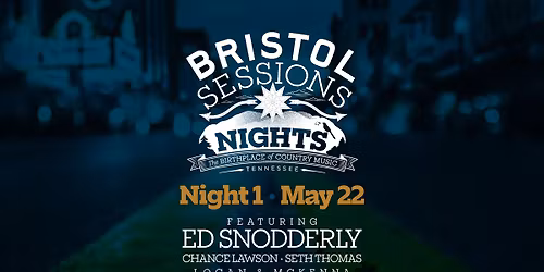 Bristol Sessions Nights: Night 1