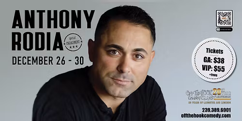 Comedian Anthony Rodia Live in Naples, Florida!