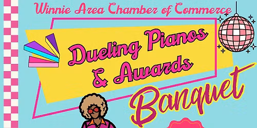 Dueling Pianos - Winnie Area Chamber of Commerce
