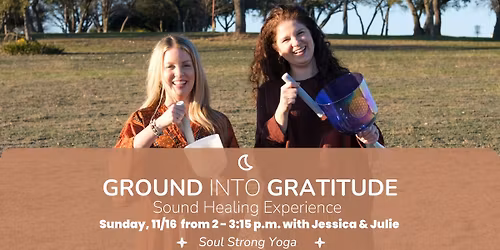 Ground Into Gratitude - A Fall Sound Bath & Meditation 