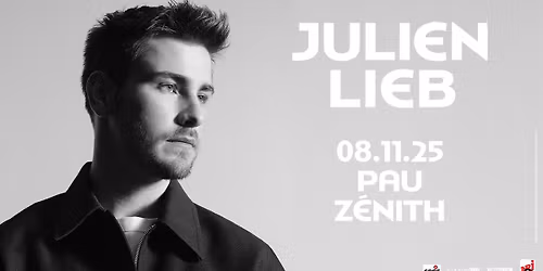 Julien Lieb \u2022 8 novembre 2025 \u2022 Z\u00e9nith, Pau