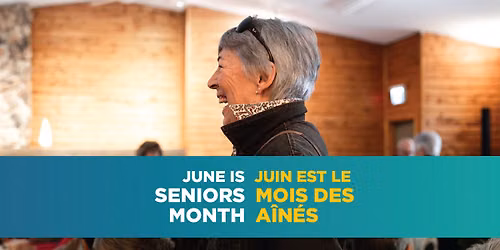 SOLD OUT: Seniors Month Social \/ COMPLET : Activit\u00e9 sociale du Mois des a\u00een\u00e9s