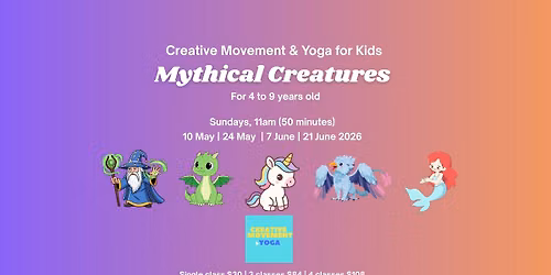 Creative Movement & Yoga for Kids: Mythical Creatures