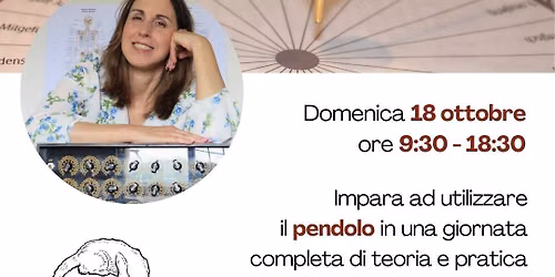 Corso di Radioestesia con Alessandra Previdi - Primo Livello