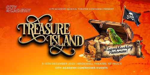 The City Academy Musical Theatre Companies | Treasure Island