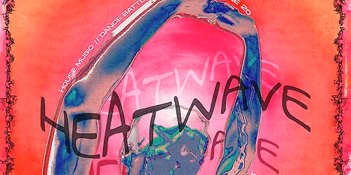 ROXOR presents HEATWAVE