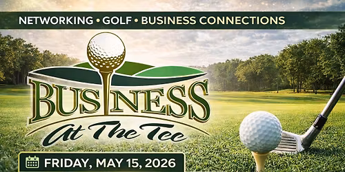 2026 Business @ The Tee Golf Tournament