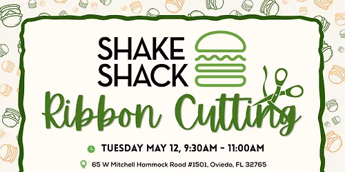 Ribbon Cutting - Shake Shack Oviedo