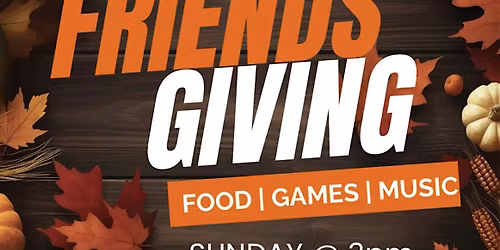 Essence of Wealth's Friendsgiving