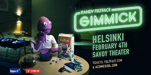 Randy Feltface: Gimmick | Helsinki