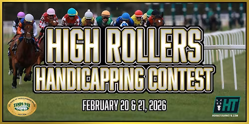 High Rollers Handicapping Contest Presented by Horse Tourneys