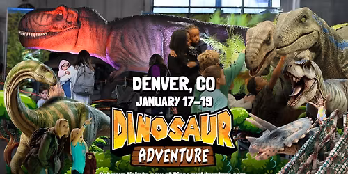 Dinosaur Adventure- Denver, CO