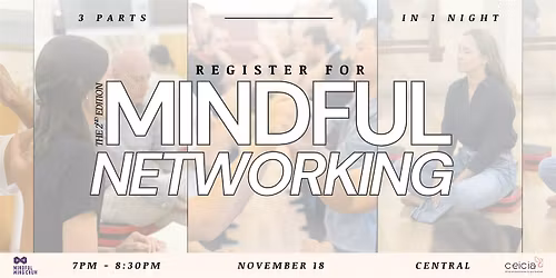 Mindful Networking:Mind & Body Workshops for Professionals | Second Edition