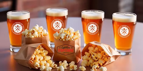 "Salty, Sweet, and Brews"- Popcorn and Beer Pairing