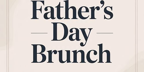 Father\u2019s Day Brunch