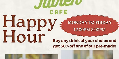 Jiaren Cafe Happy Hour - BOGO50
