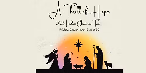 A Thrill of Hope Ladies Christmas Tea