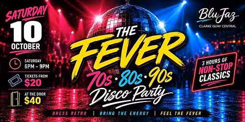 The Fever: 70s, 80s & 90s Disco Party