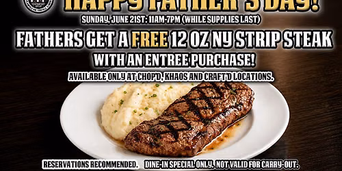 Free Steak for Dad on Father's Day - Sunday June 21st at Craft'd Plainfield