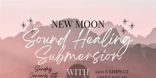 New Moon Sound Healing Submersion