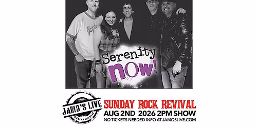 Sunday Rock Revival w\/ Serenity Now at Jamo's Live