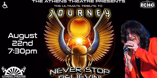 Never Stop Believin\u2019: The Incredible Tribute to Journey!