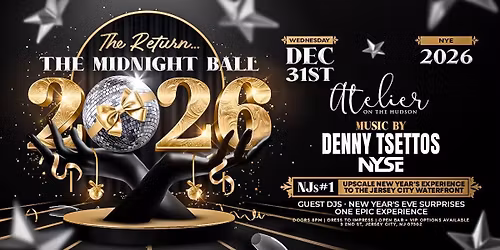 The Midnight Ball NYE 2026: The Atelier Ballroom on the Hudson