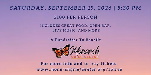 4th Annual Sunset Soiree: Benefitting Monarch Grief Center!