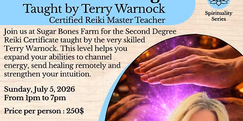 Reiki Second Degree Certification - Taught by Terry Warnock
