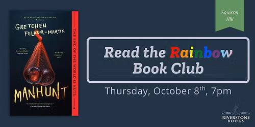 Read the Rainbow Book Club (Squirrel Hill) ft. Manhunt