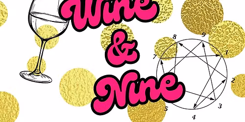 Wine & Nine: An Enneagram Mix & Mingle