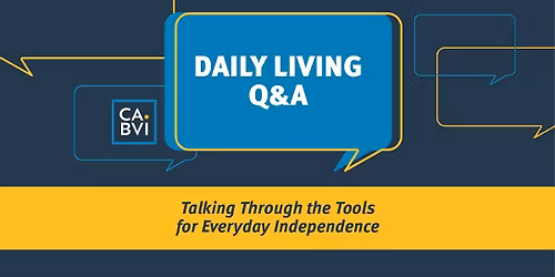 Daily Living Q&A